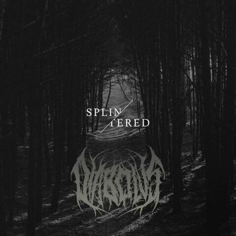 Splintered