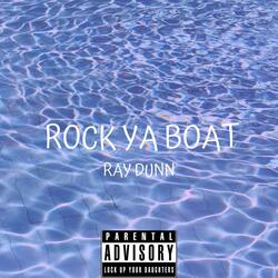 Rock Ya Boat