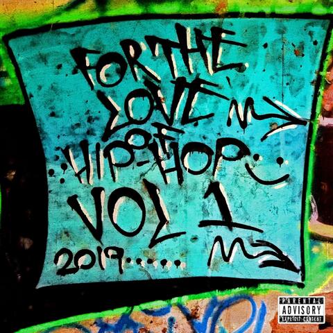 For the Love of Hip-Hop, Volume 1