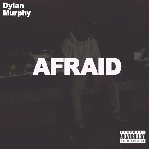 Afraid
