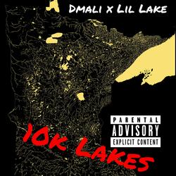 10k Lakes (feat. Lil Lake)