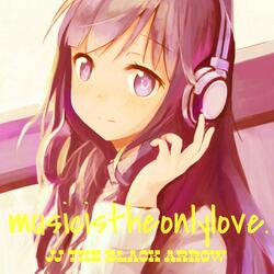 Musicistheonlylove.