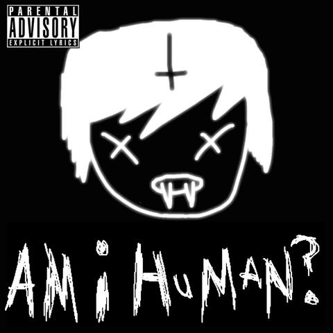 Am I Human?
