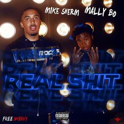 Real Shit (feat. Mike Sherm & Swervy)