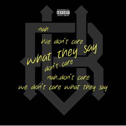 What They Say