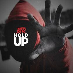 Hold Up