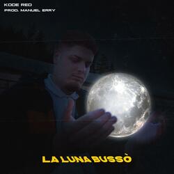 La Luna Bussò