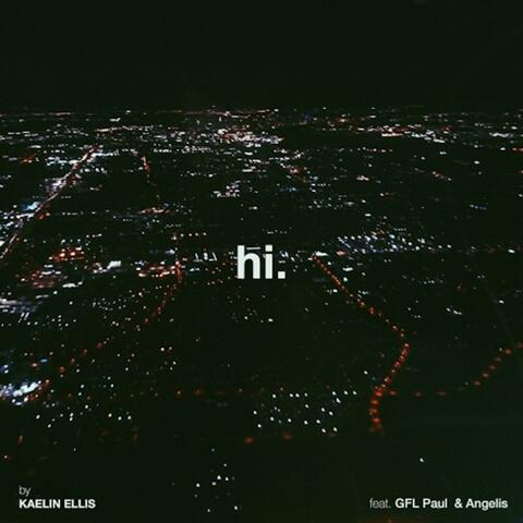 Hi. (feat. Cowboy Killer & Angelis)