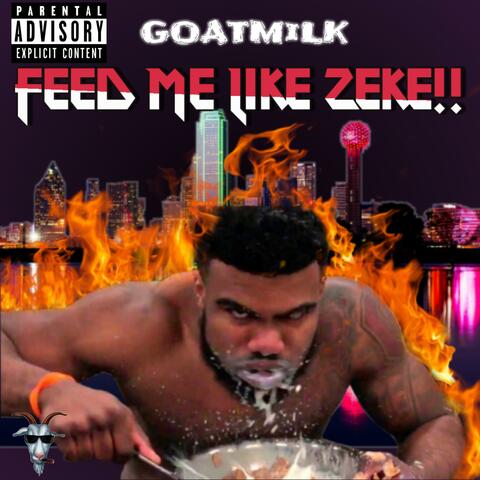 Feed Me Like Zeke