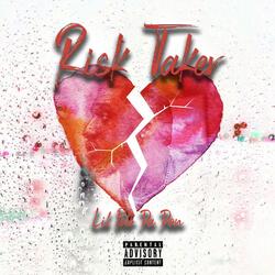 Risk Taker
