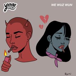 We Wuz Wun