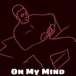 On My Mind
