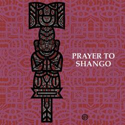 Prayer to Shango