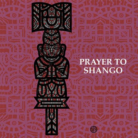 Prayer to Shango