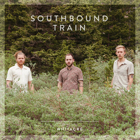Southbound Train
