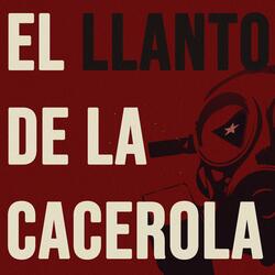 El Llanto de la Cacerola