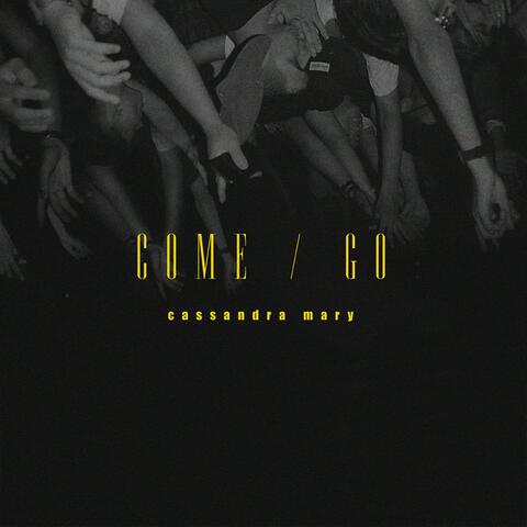Come/Go