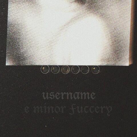E Minor Fuccery