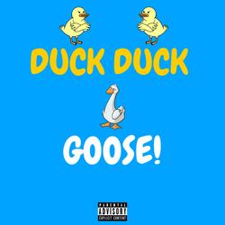 Duck Duck Goose!