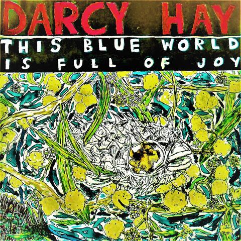 This Blue World Is Full of Joy