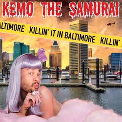 Killin' It in Baltimore