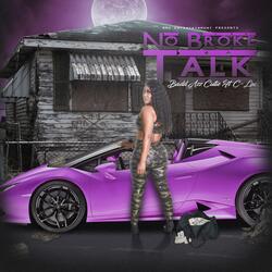 No Broke Talk