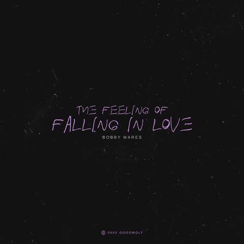 The Feeling of Falling in Love