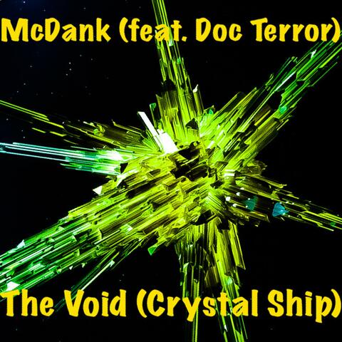 The Void (Crystal Ship) [feat. Doc Terror]