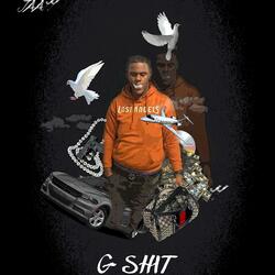 G Shit