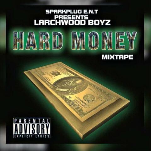 Hard Money Mixtape