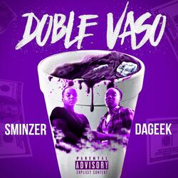 Doble Vaso (feat. Sminzer)