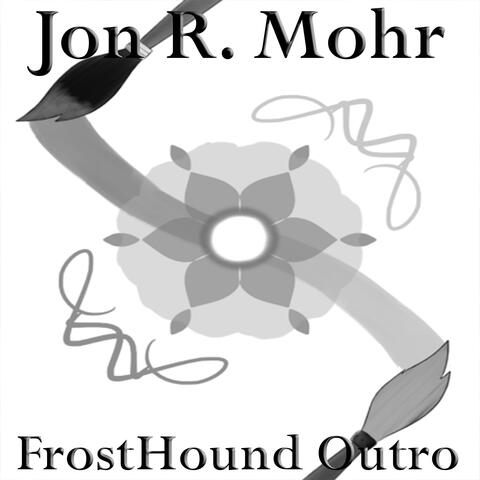 FrostHound Outro