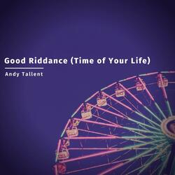 Good Riddance (Time of Your Life)