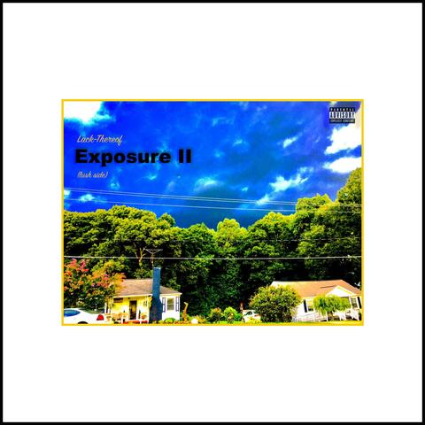 Exposure II