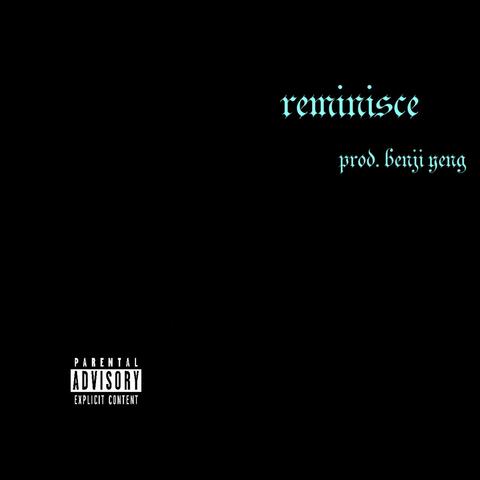 Reminisce