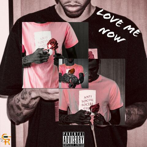 Love Me Now