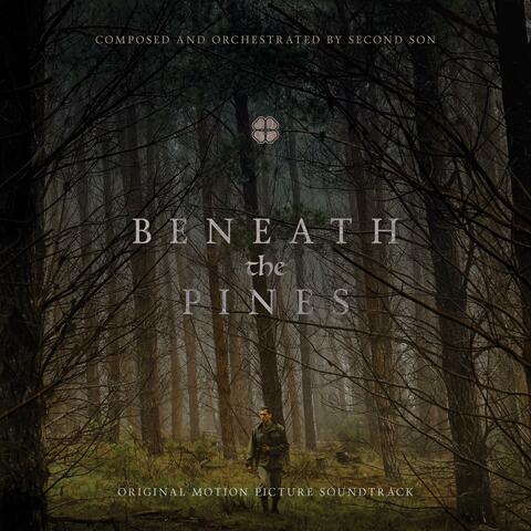 Beneath the Pines (Original Motion Picture Soundtrack)