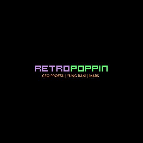 Retropoppin (feat. Yung Rani & itsmarsyadig)