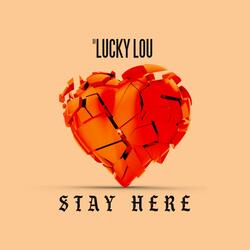 Stay Here
