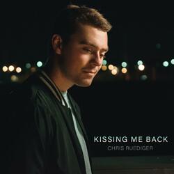 Kissing Me Back
