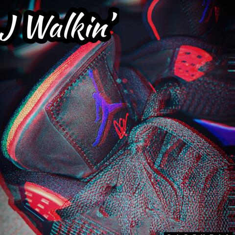 J Walkin'