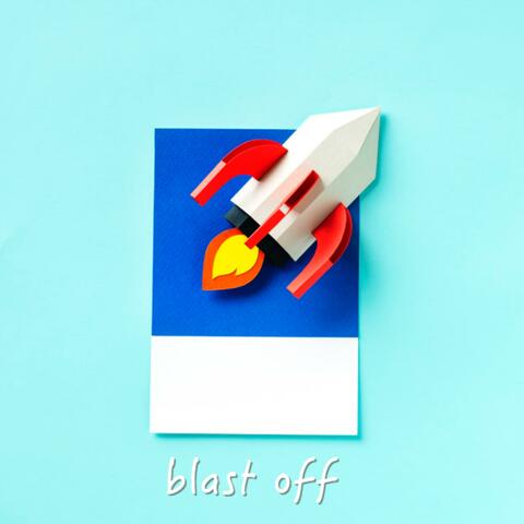 Blast Off