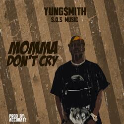 Momma Don't Cry (Guiz)