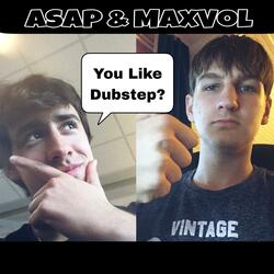 You Like Dubstep?