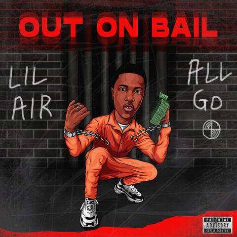 Out on Bail