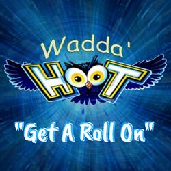 Get a Roll On