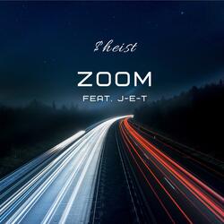 Zoom (feat. J-E-T)
