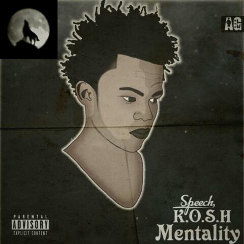 K.O.S.H Mentality