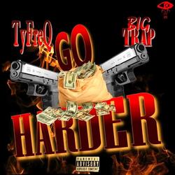 Go Harder