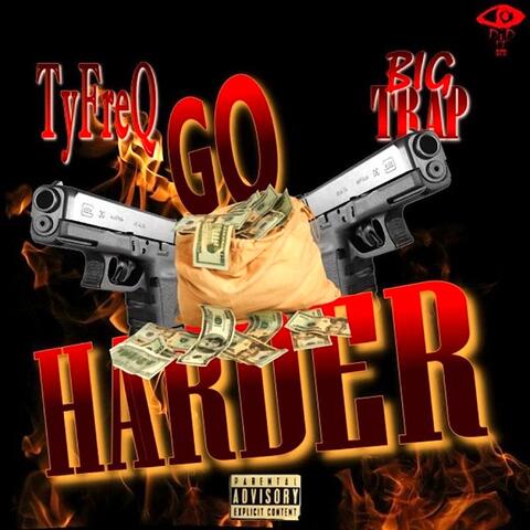 Go Harder